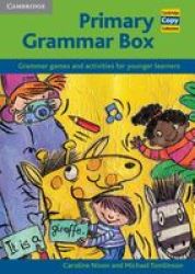 Primary Grammar Box: Grammar Games and Activities for Younger Learners Cambridge Copy Collection