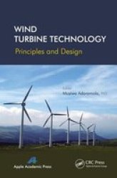 Wind Turbine Technology: Principles And Design