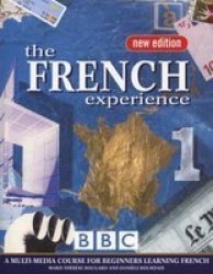 The French Experience 1 Coursebook French Edition