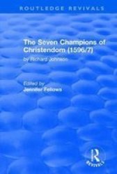 The Seven Champions Of Christendom 1596 7 - The Seven Champions Of Christendom Paperback