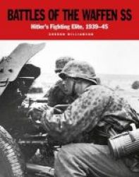 Battles Of The Waffen-ss - The Blood-soaked Soil Paperback