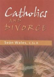 Catholics & Divorce