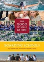 The Good Schools Guide Boarding Schools In The UK Paperback 2ND New Edition