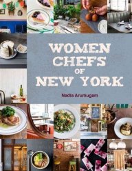 Women Chefs Of New York Hardcover