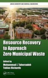 Resource Recovery To Approach Zero Municipal Waste Hardcover
