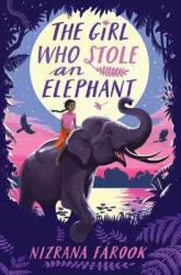 Girl Who Stole An Elephant - Nizrana Farook Paperback