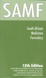 South Africa Medical Formulary Samf 12TH Edition