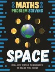 Maths Problem Solving: Space Hardcover Illustrated Edition
