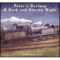 Peters Railway A Dark And Stormy Night
