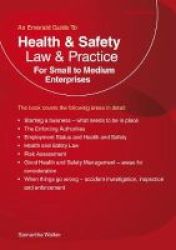 Health & Safety Law & Practice For Small To Medium Enterprises Paperback