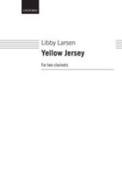Yellow Jersey Sheet Music Clarinet Score