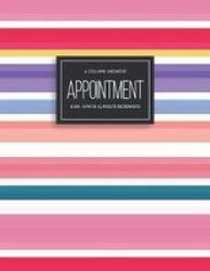 4 Column Undated Appointment 8 Am - 9 Pm In 15 Minute Increments - Daily Hourly Appointment Desk Book Scheduler Notebook Organizer Time Management And Client Tracker For Small Business Salons Massage Spas Grooming Nails Stylists Etc Paperback