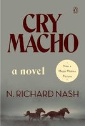 Cry Macho - A Novel Paperback Media Tie-in