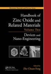 Handbook Of Zinc Oxide And Related Materials V. 2 - Devices And Nano-engineering hardcover