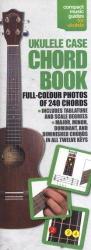 Ukulele Case Chord Book - Full Colour Paperback