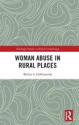 Woman Abuse In Rural Places Hardcover