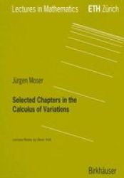 Selected Chapters in the Calculus of Variations - Lecture Notes by Oliver Knill