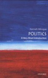 Politics: A Very Short Introduction Very Short Introductions