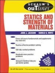 Schaum's Outline of Statics and Strength of Materials Schaum's
