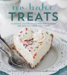 No Bake Treats Paperback