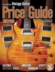 The Official Vintage Guitar Magazine Price Guide 2019 Paperback