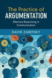 The Practice Of Argumentation - David Zarefsky Paperback