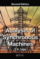 Analysis Of Synchronous Machines Second Edition Hardcover 2ND New Edition