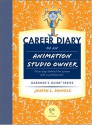 Career Diary of an Animation Studio Owner Gardner's Guide series