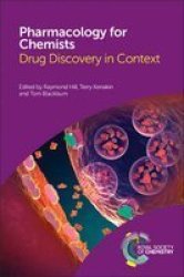 Pharmacology For Chemists - Drug Discovery In Context Hardcover