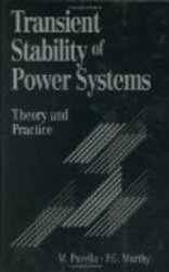 Transient Stability of Power Systems: Theory and Practice
