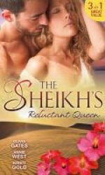 The Sheikh& 39 S Reluctant Queen - The Sheikh& 39 S Destiny Defying Her Desert Duty One Night With The Sheikh Paperback