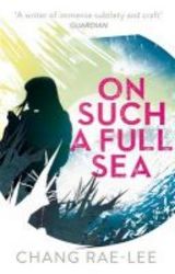 On Such A Full Sea Paperback
