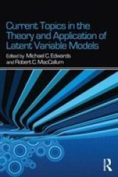 Current Topics In The Theory And Application Of Latent Variable Models paperback