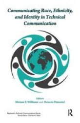 Communicating Race Ethnicity And Identity In Technical Communication Hardcover