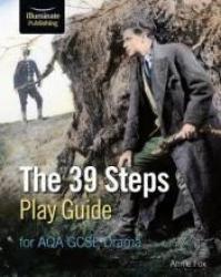 The 39 Steps Play Guide For Aqa Gcse Drama Paperback