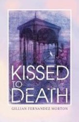 Kissed To Death Paperback