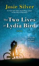 The Two Lives Of Lydia Bird - A Novel Paperback