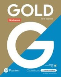 Gold 6E C1 Advanced Student& 39 S Book With Interactive Ebook Digital Resources And App Paperback 6TH Edition