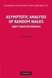 Asymptotic Analysis Of Random Walks: Light-tailed Distributions Hardcover