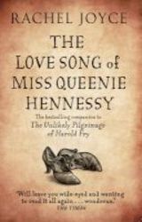 The Love Song Of Miss Queenie Hennessy - Or The Letter That Was Never Sent To Harold Fry Paperback