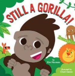 Still A Gorilla Hardcover