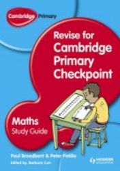 Cambridge Primary Revise For Primary Checkpoint Mathematics Study Guide book