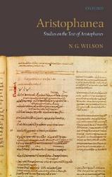 Aristophanea - Studies on the Text of Aristophanes