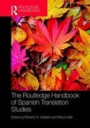 The Routledge Handbook Of Spanish Translation Studies Hardcover