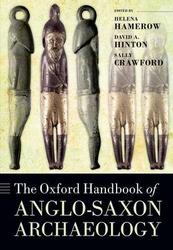 The Oxford Handbook of Anglo-Saxon Archaeology Hardcover