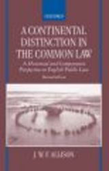 A Continental Distinction in the Common Law - A Historical and Comparative Perspective on English Public Law