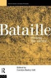 Bataille - Writing the Sacred
