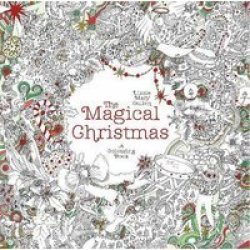 The Magical Christmas - A Colouring Book Paperback