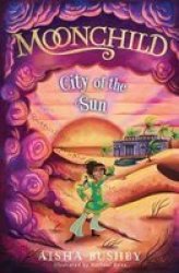 Moonchild: City Of The Sun Paperback