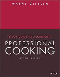 Study Guide To Accompany Professional Cooking 9E